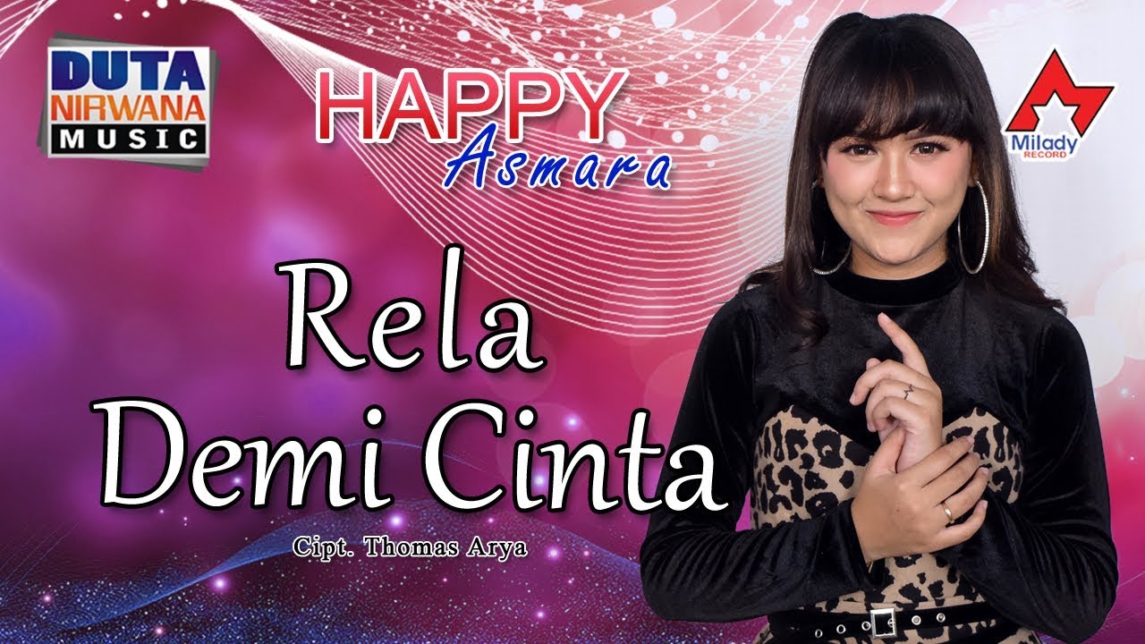 Happy Asmara - Rela Demi Cinta | Dangdut [OFFICIAL]