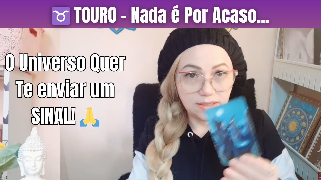 ♉ TOURO – Nada é Por Acaso... Essa Mensagem Chegou na Hora Certa (Atemporal)