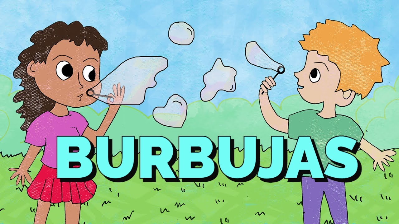 Burbujas - Bubbles in Spanish by Music With Sara - Songs about Bubbles - Bilingual Bubbles song