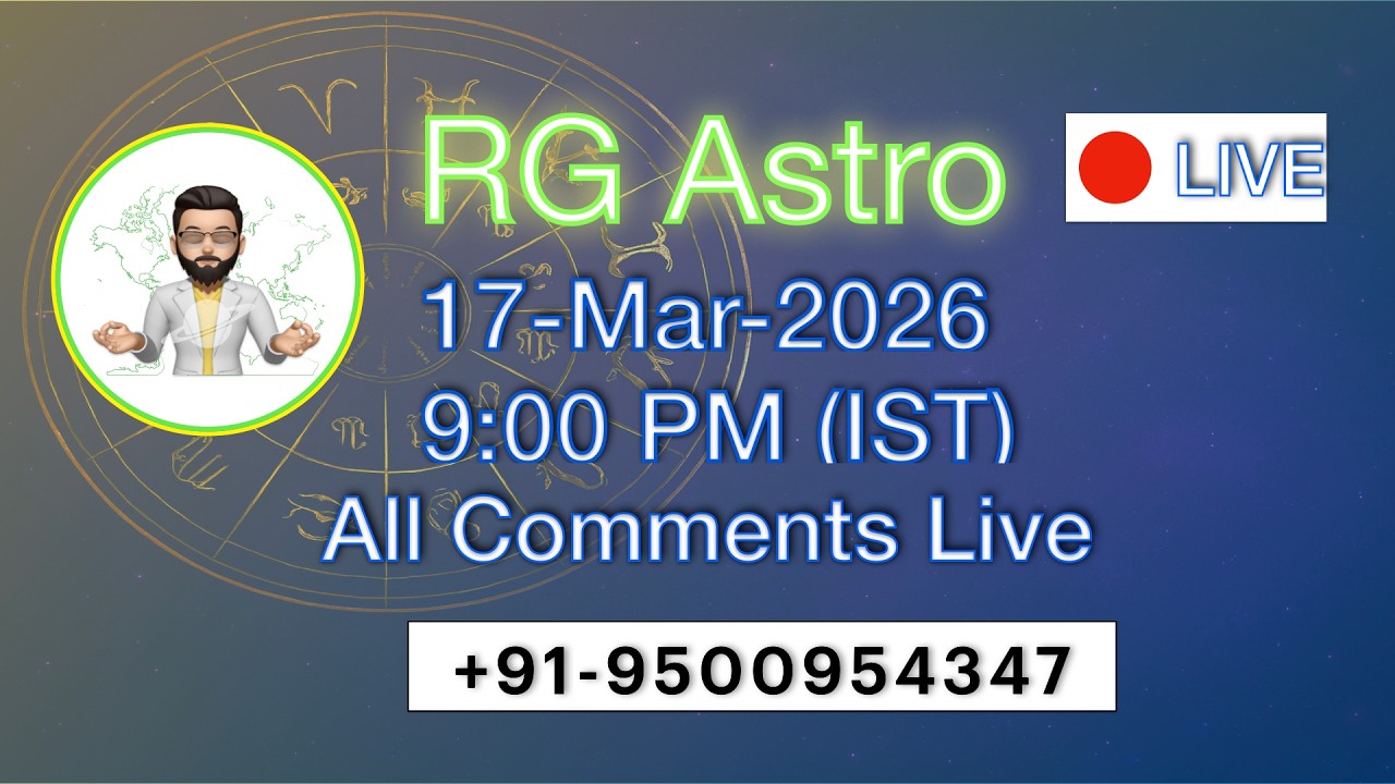 RG Astro All Comments Live 17/MAR/2026 at 9:00PM to 10:00PM #astrology #liveprediction #marriage