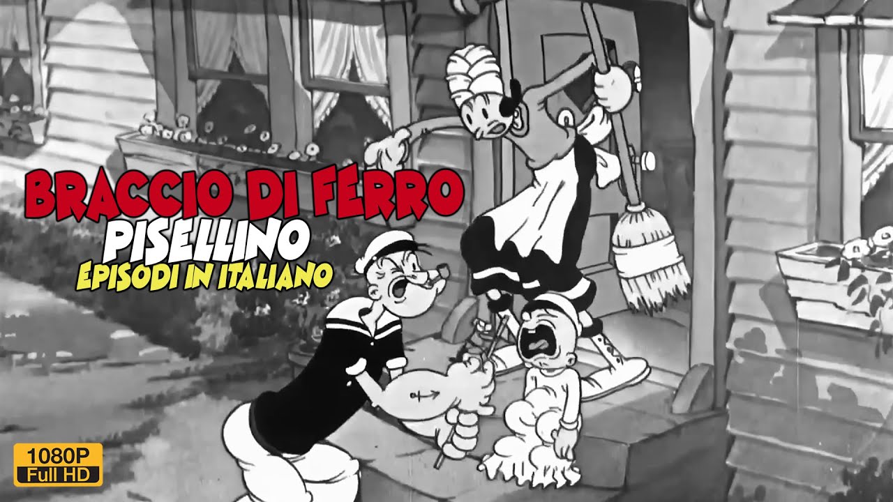 BRACCIO DI FERRO | PISELLINO | BRACCIO DI FERRO IN ITALIANO