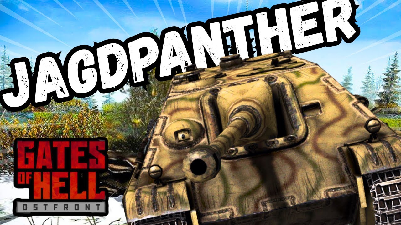 Der Jagdpanther wird alles in Ordnung bringen...  I Gates of Hell Ostfront I Multiplayer