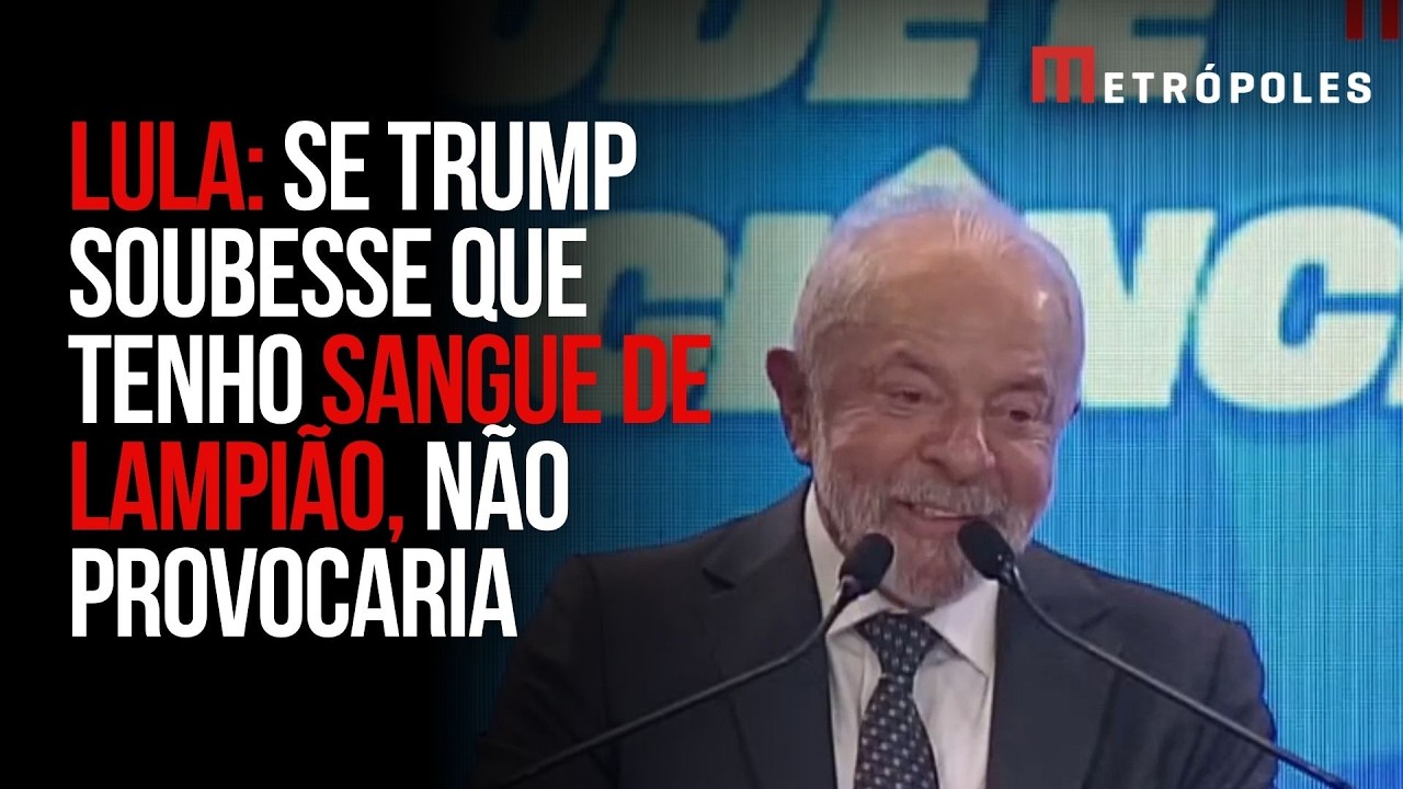Lula diz que Trump não o provocaria se soubesse de sua 