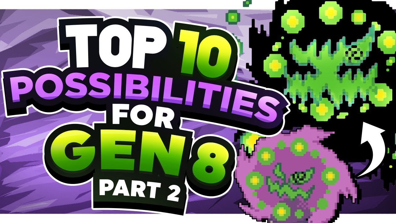 Top 10 Possibilities for Pok&eacute;mon Generation 8! Ft. Supra (Part 2)
