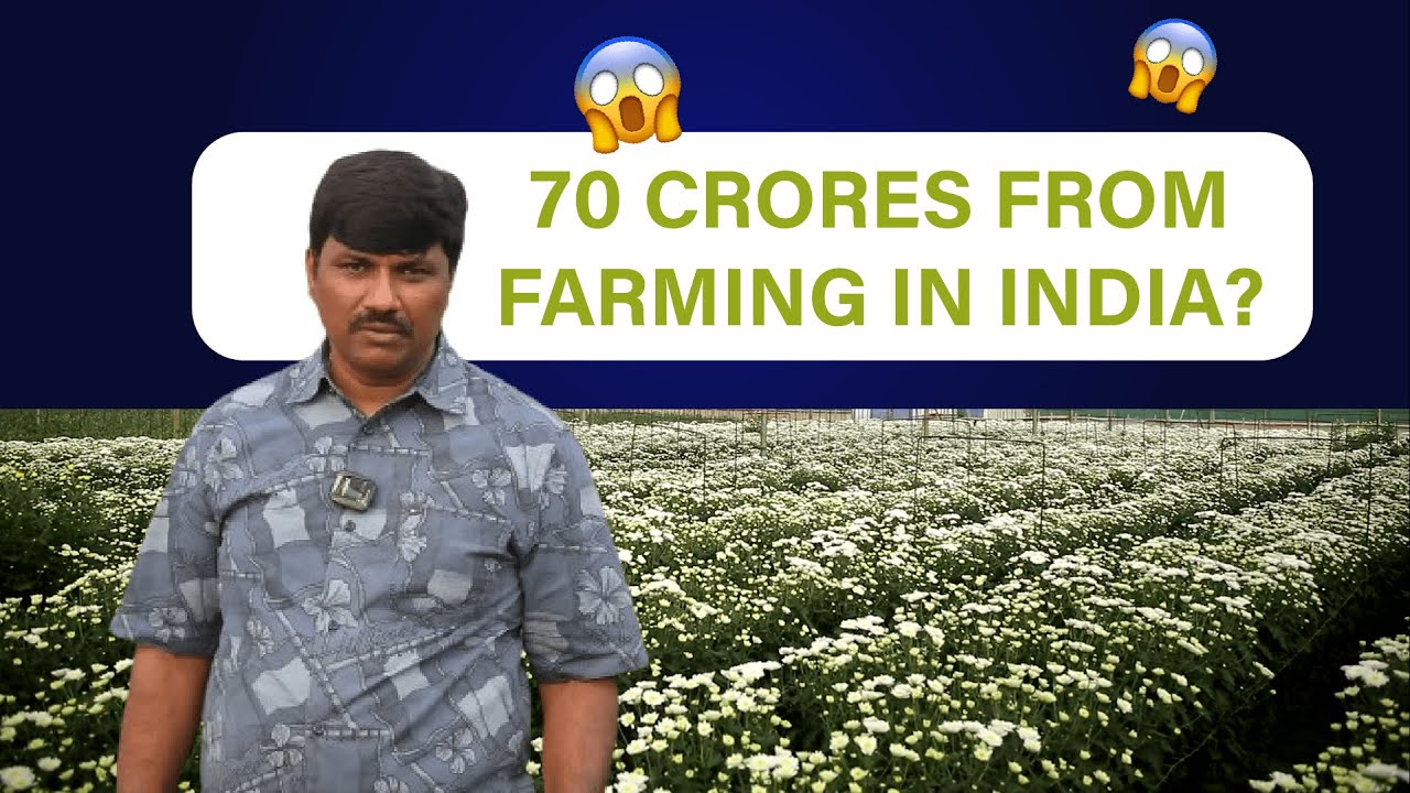 The Hidden Gem Of Indian Agriculture- भारत mein kamaye Phoolon se paisa Ft- Shrikanth Bollapally