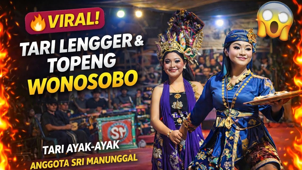)🔥 VIRAL! Tari Ayak-Ayak Lengger & Topeng Wonosobo | Anggota Sri Manunggal Penampilan Memukau