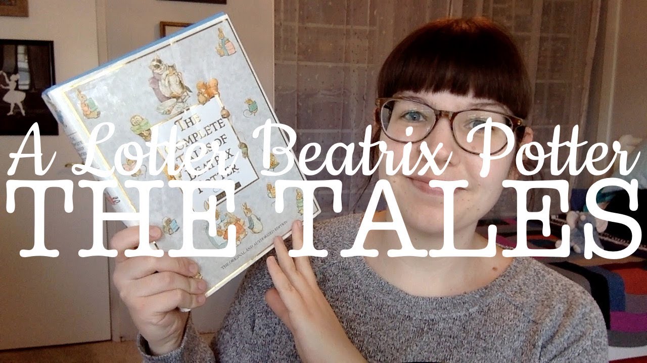 A Lotter Beatrix Potter | The Tales of Beatrix Potter