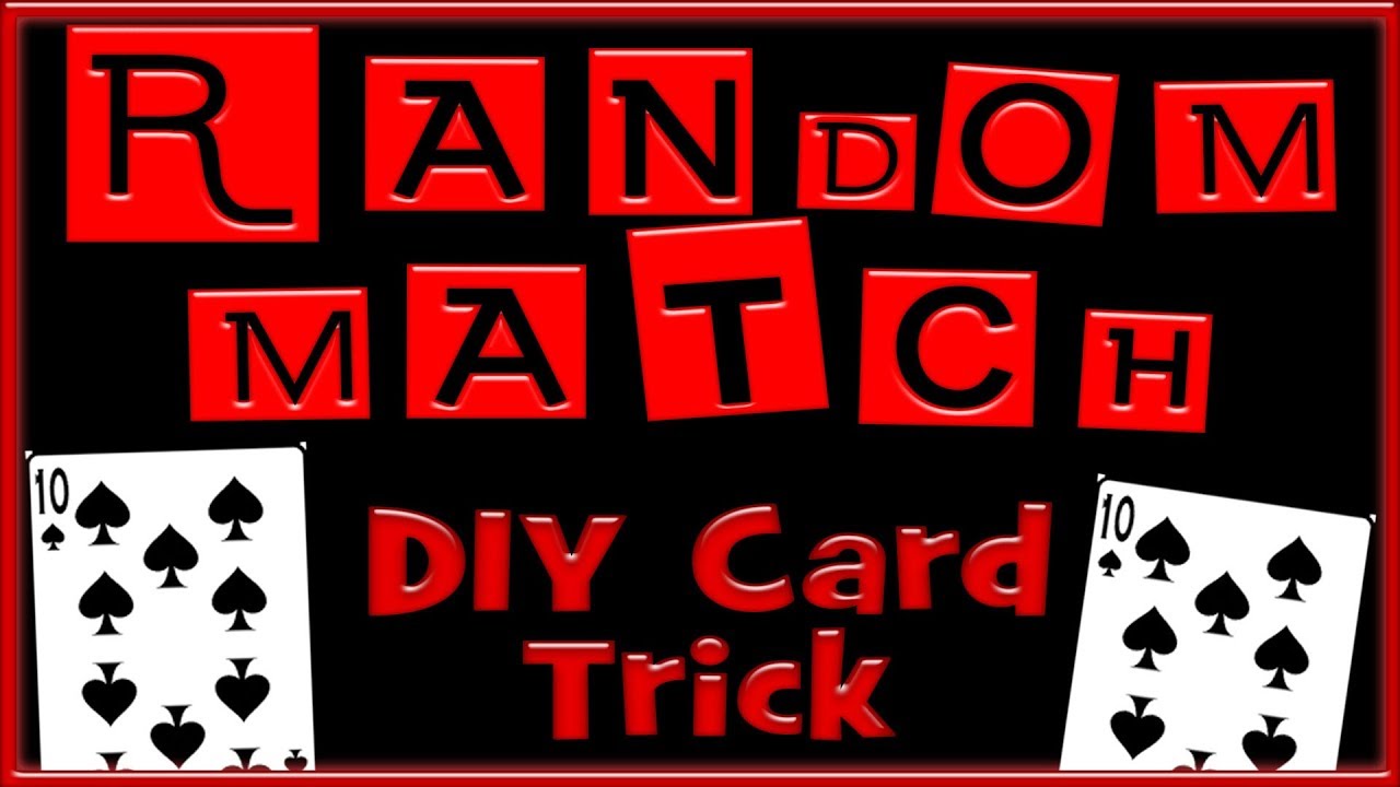 Random Card Random Match | Close up Card Magic | Fully Revealed Card Trick