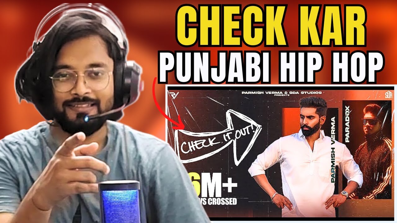 UNDERDOG GAMER Reacts to Parmish Verma Ft. PARADOX- Check It Out | Reaction Video @Paradoxhere