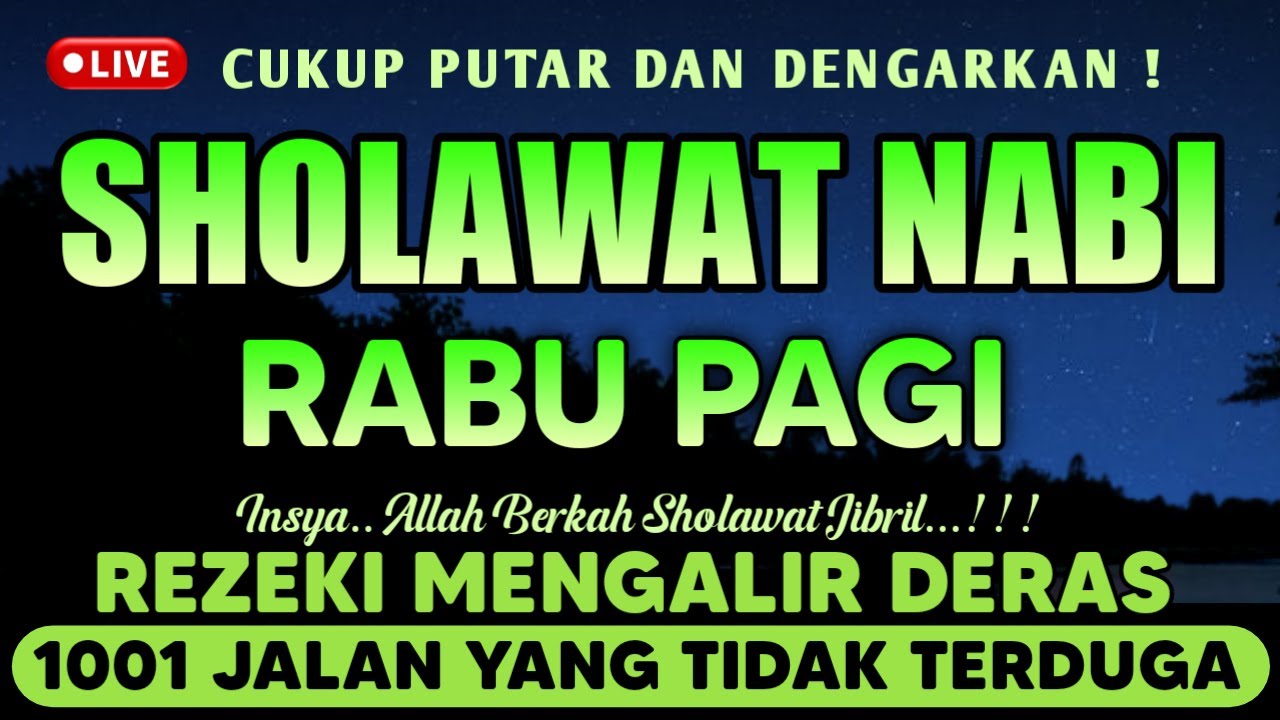 SHOLAWAT JIBRIL PENARIK REZEKI PALING MUSTAJAB, Sholawat Nabi Muhammad SAW, Sholawat JIBRIL MUSTAJAB