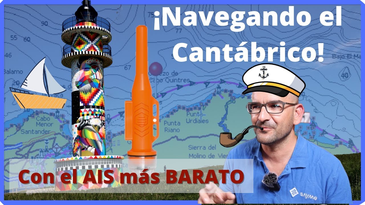 EP19 - Navegando en solitario por el Cantábrico con mi AIS chino.
