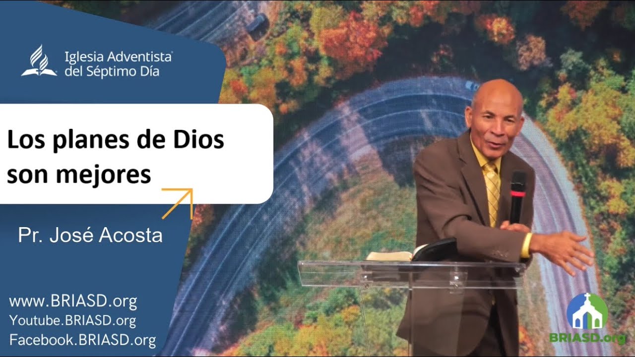 2026-01-10 - Los planes de Dios son mejores - Pr. José Acosta