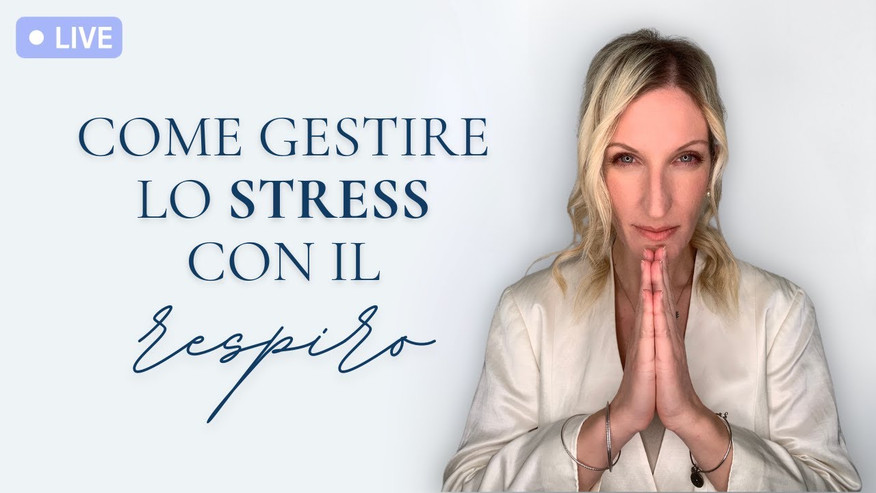 Come gestire lo STRESS con il respiro