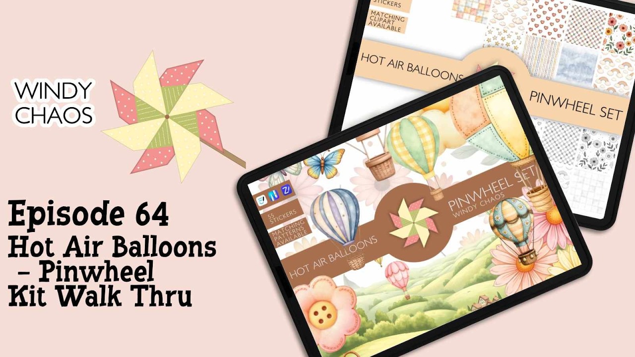 Episode 63: Hot Air Balloons Sticker Set Walk Thru