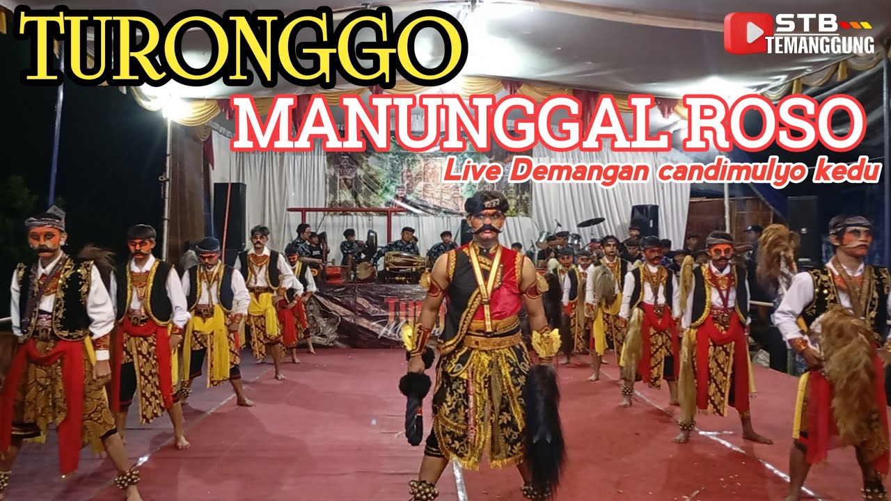 TURONGGO MANUNGGAL ROSO ( Demangan candimulyo kedu )Live Demangan candimulyo kedu