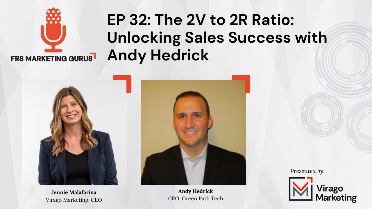 The 2V to 2R Ratio  Unlocking Sales Success with Andy Hedrick