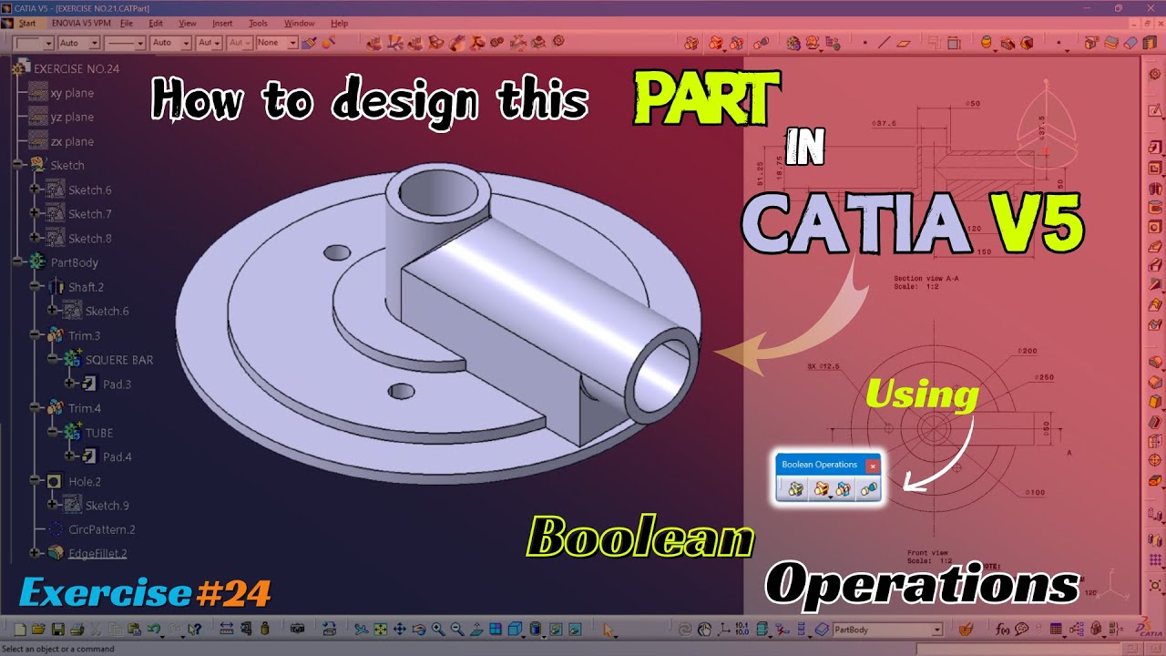 CATIA V5 Tutorial: Master Part Design with Sketch, Shaft, Pad, New Body, Circular Pattern, & Boolean