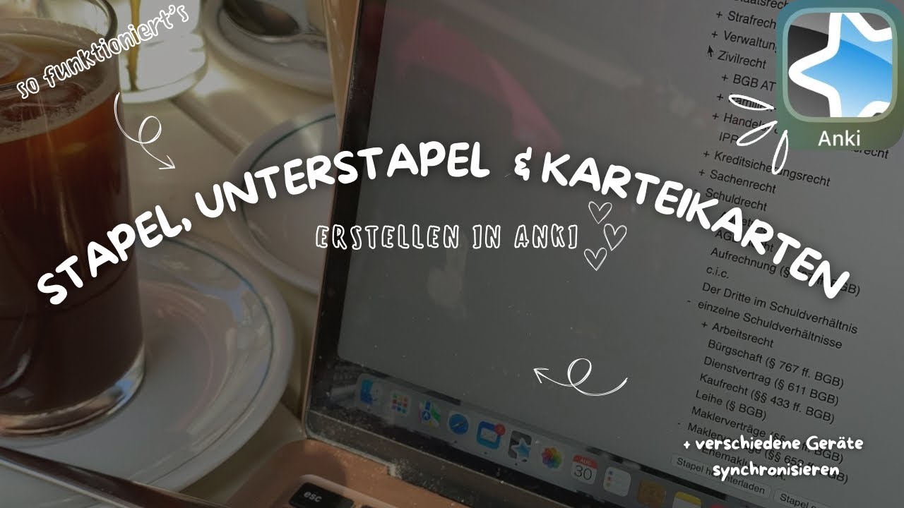 ANKI Tutorial II: Stapel, Unterstapel& Karteikarten erstellen