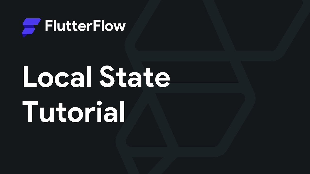 Local State Tutorial - FlutterFlow