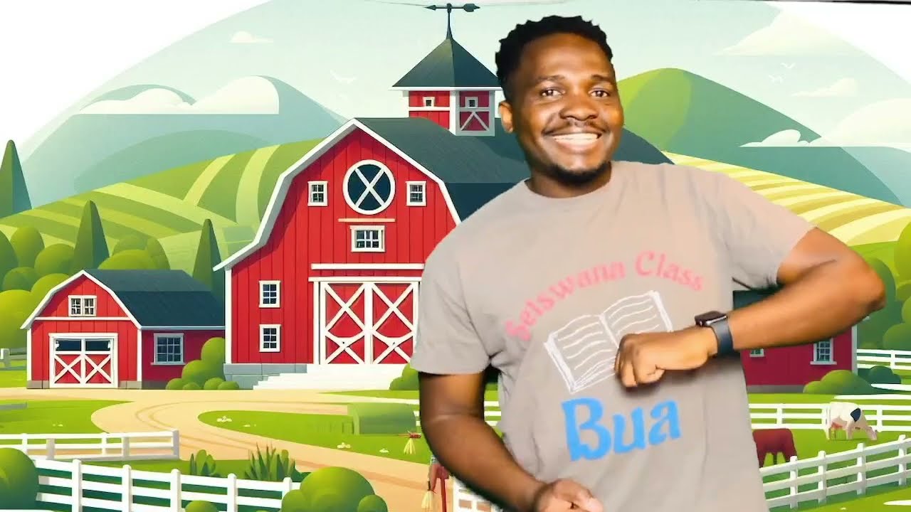SETSWANA CLASS FOR BEGINNERS. (Moraka/farm Diphologolo/Animals )