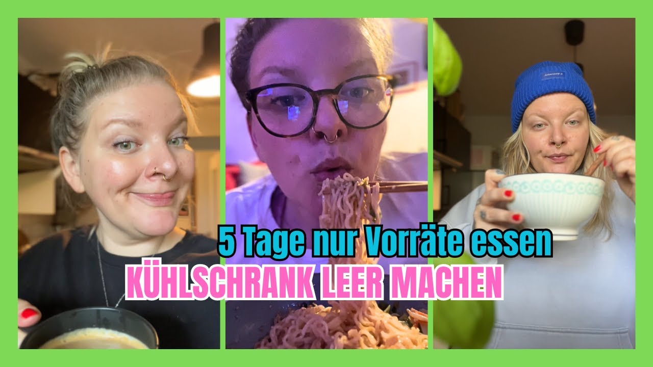 Vorräte aufbrauchen! Ich esse 5 Tage lang nur das, was ich Zuhause habe (Aufbrauch Challenge)