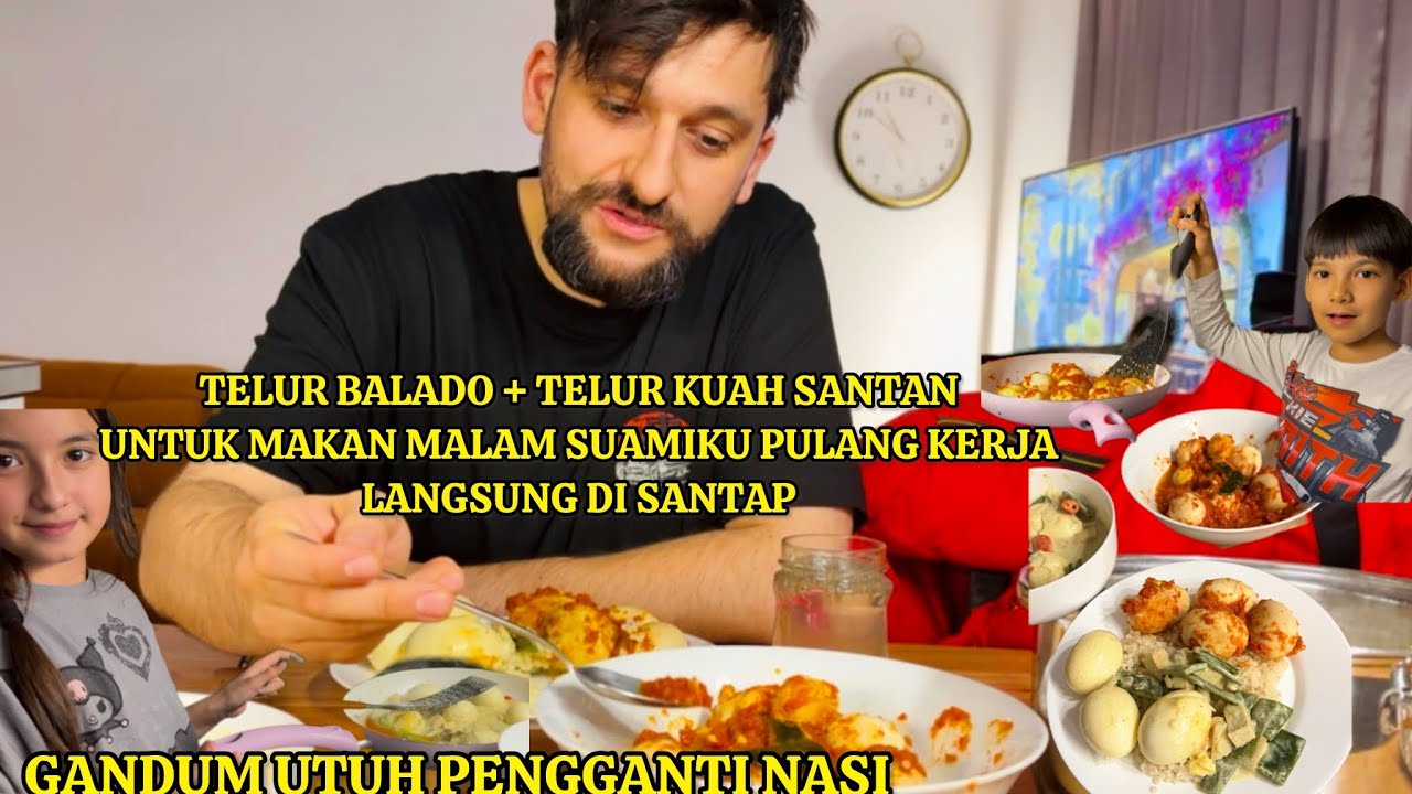 MASAKIN SUAMI DUA MENU (TELUR BALADO & TELUR KUAH SANTAN) PAKAI GANDUM UTUH, REAKSI NYA BIKIN KAGET🙈