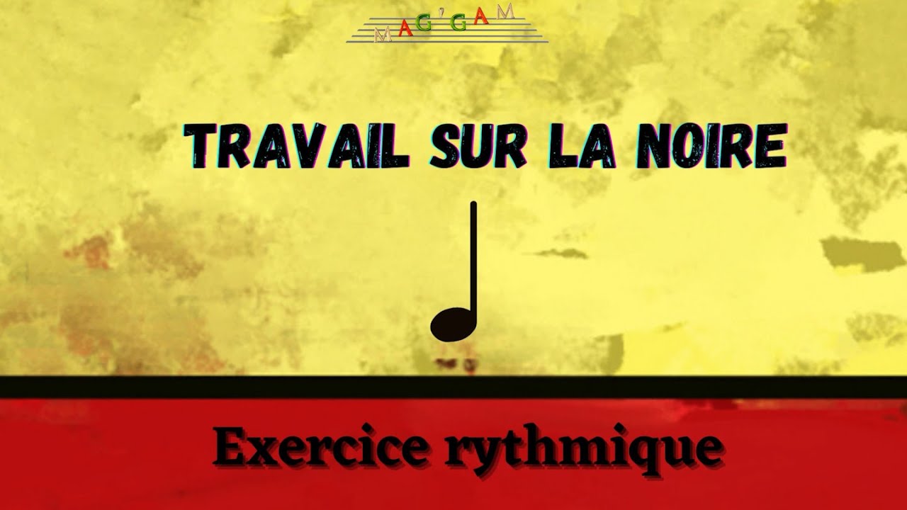 Exercice rythmique sur la noire