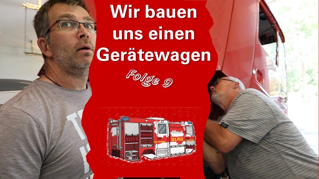 Wir bauen unseren neuen Gerätewagen um! - Teil 9 - DLRG Drochtersen #DLRGWellenSchlagen