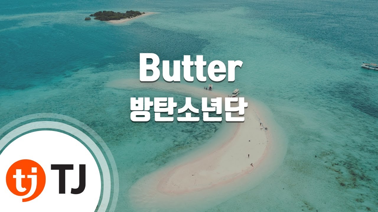 [TJ노래방] Butter - 방탄소년단 / TJ Karaoke