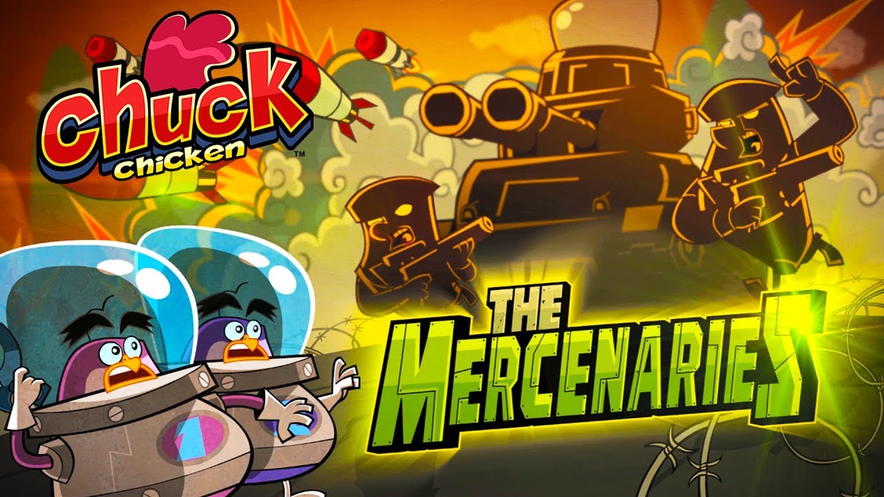 Chuck Chicken - Full episode - The Mercenaries - cartoon show