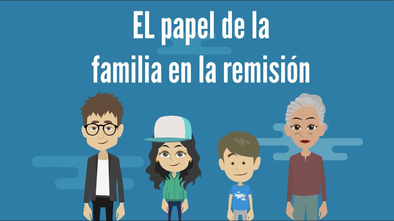 El papel de la familia en la remisión