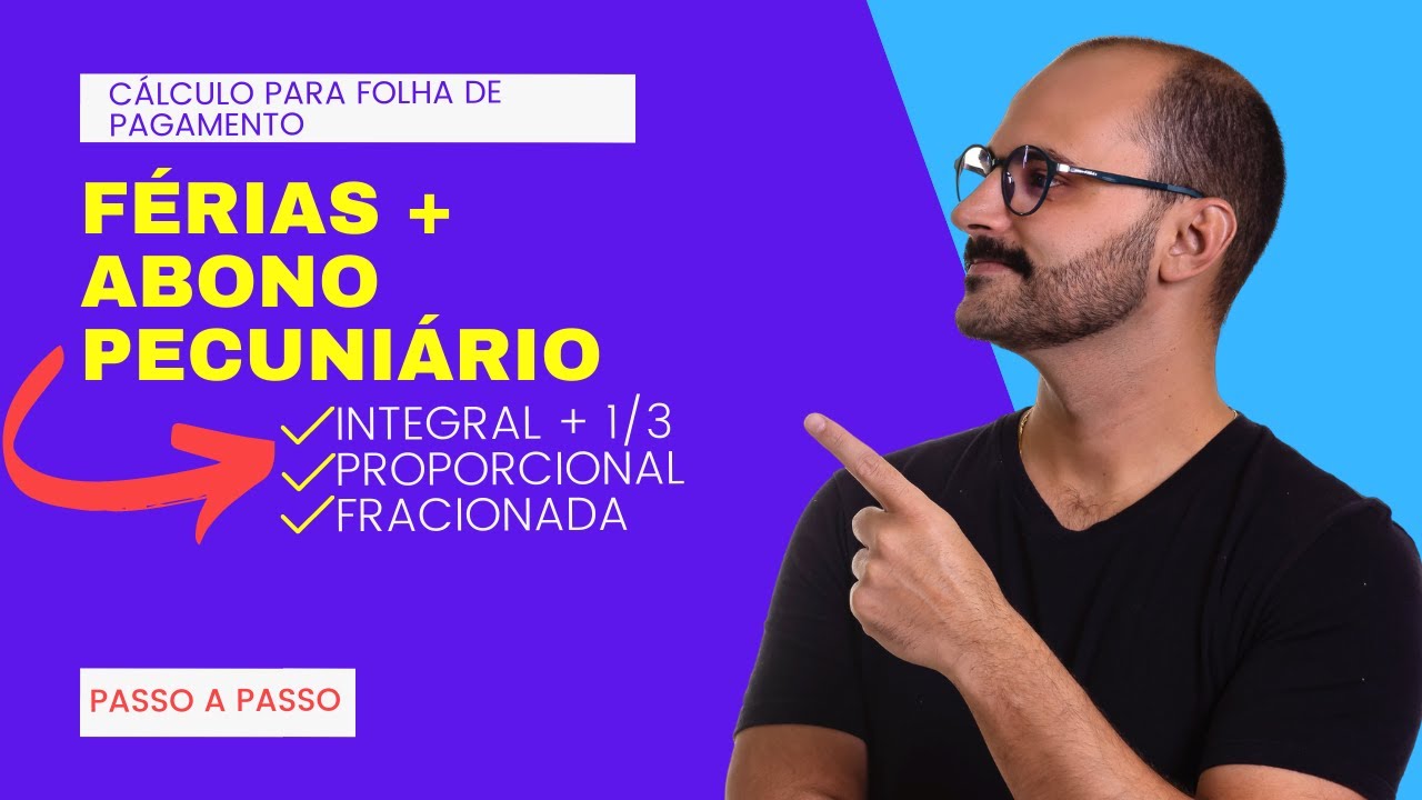 Como vender as férias |Cálculo de 1/3, proporcional, fracionada + Abono Pecuniário [2022]PDF INCLUSO