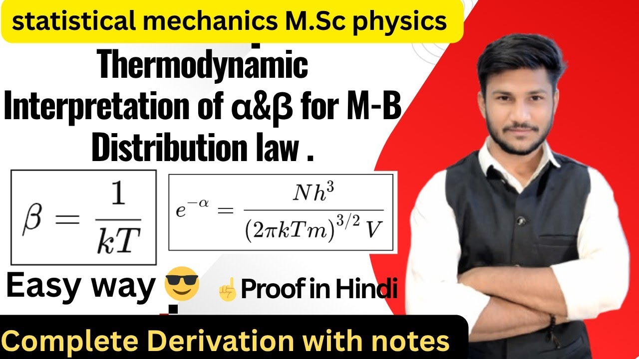 Thermodynamic interpretation of alpha( α)& beta (β) || statistical mechanics ||