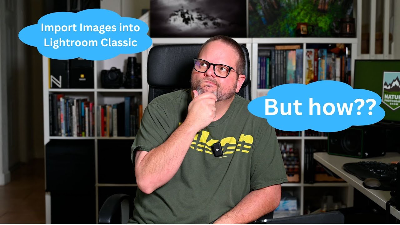 How to Import Images into Lightroom Classic