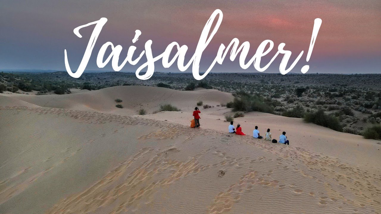 Jaisalmer | Desert Safari and Camping