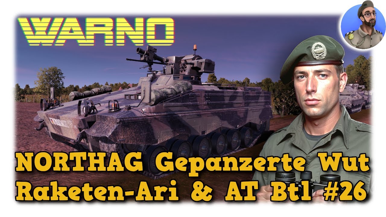 WARNO NORTHAG Gepanzerte Wut - Raketen-Ari & AT Btl #26