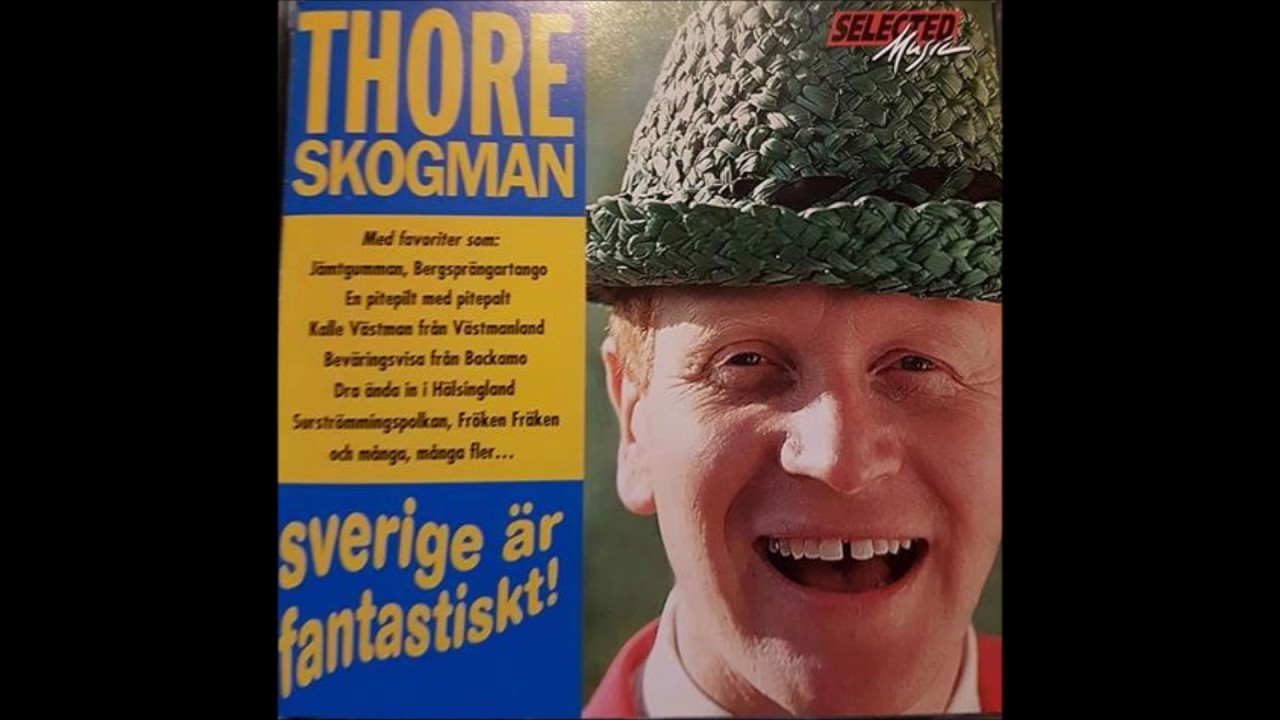 Thore skogman - Då svallar vårt vikingablod