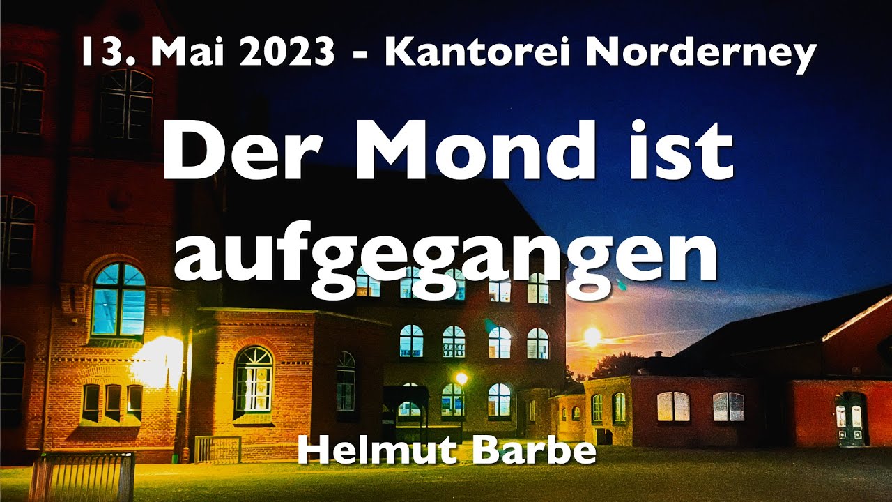 Helmut Barbe: Der Mond ist aufgegangen