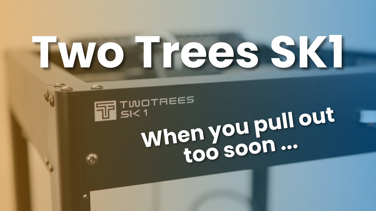 Two Trees SK1 - When you pull out too early ... (Review)