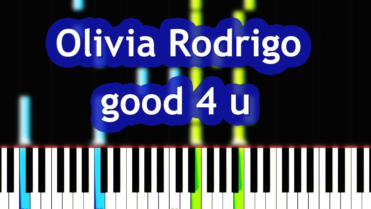 Olivia Rodrigo  - good 4 u Piano Tutorial
