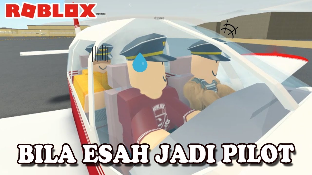 Bila Esah Jadi Pilot (Roblox Malaysia)