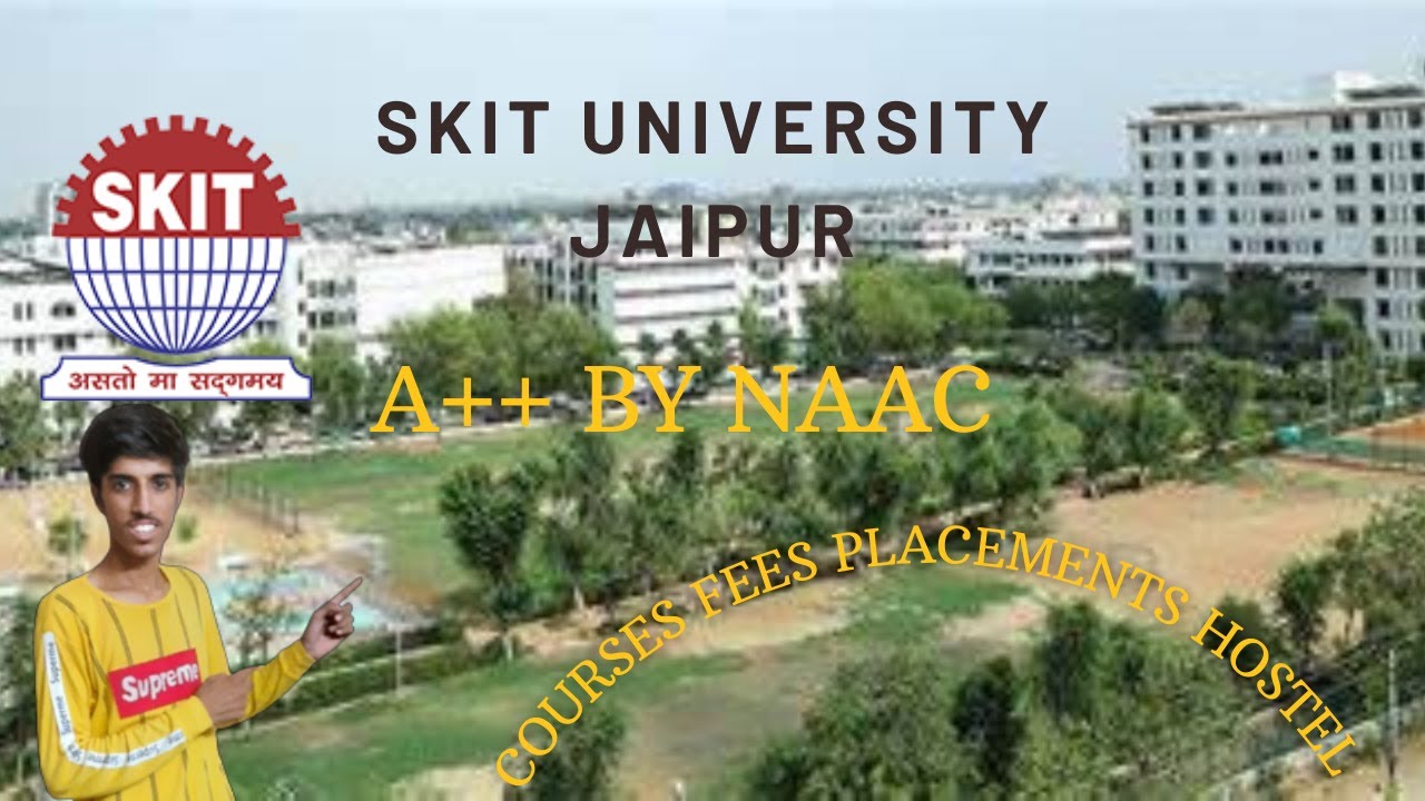 SKIT UNIVERSITY || SWAMI KESHVANAND INSTITUTE OF TECHNOLOGY,  JAIPUR || PLACEMENT, HOSTEL, RANKING||