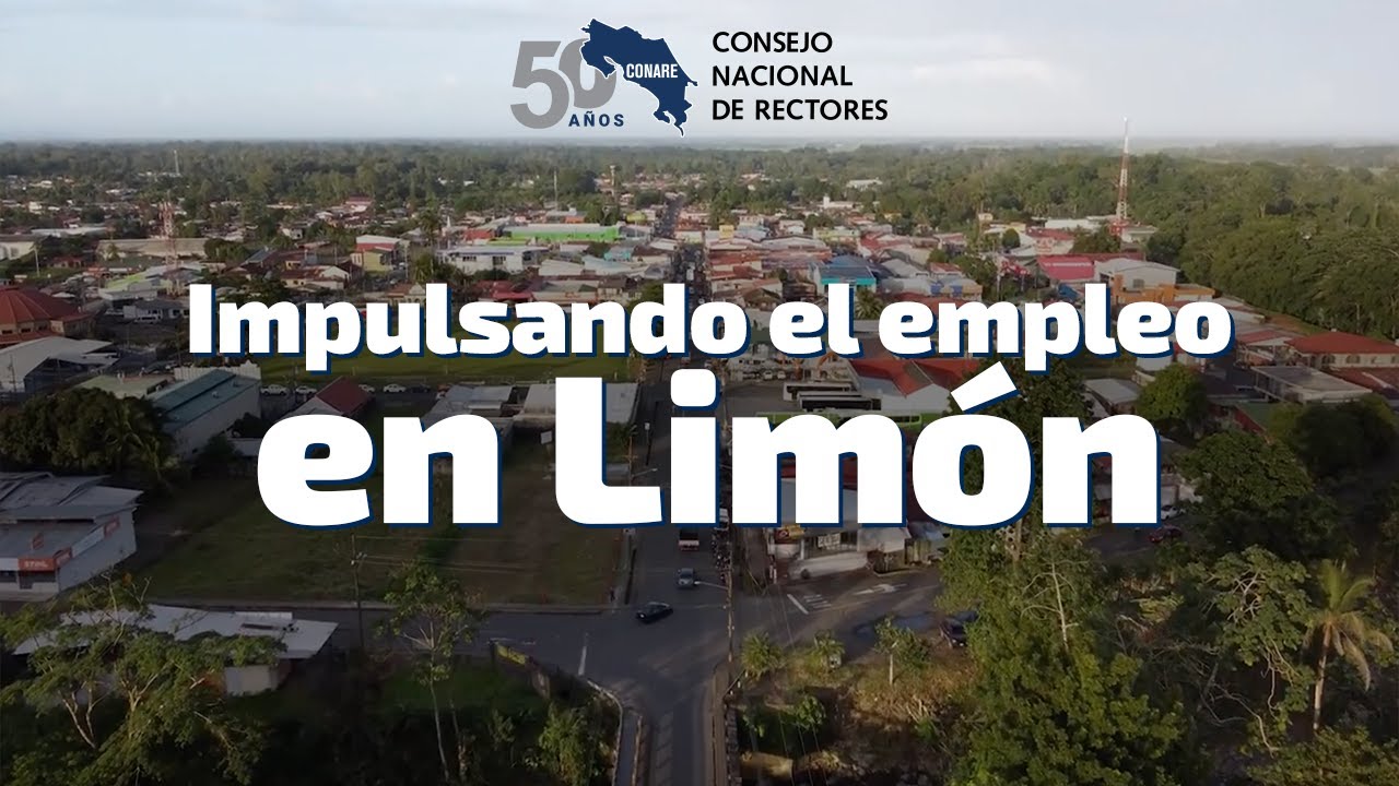 Formación de Capital Humano para la Empleabilidad de la zona Huetar Caribe - CONARE