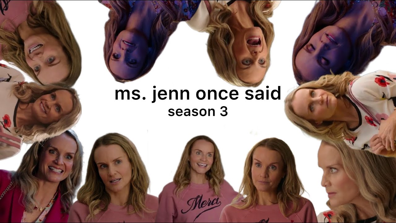 ms. jenn once said season 3