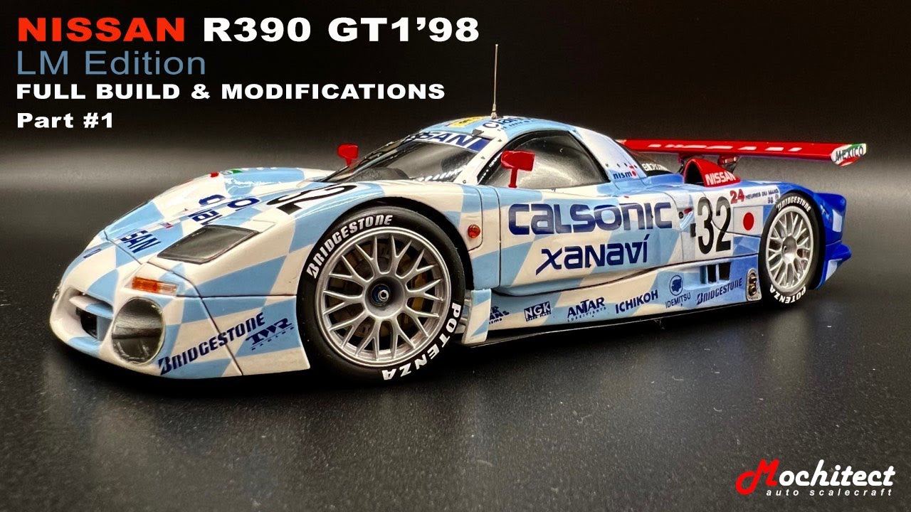 Nissan R390 | NISSAN| ニッサン| R390 GT1 LM'98  FULL BUILD  Part#1