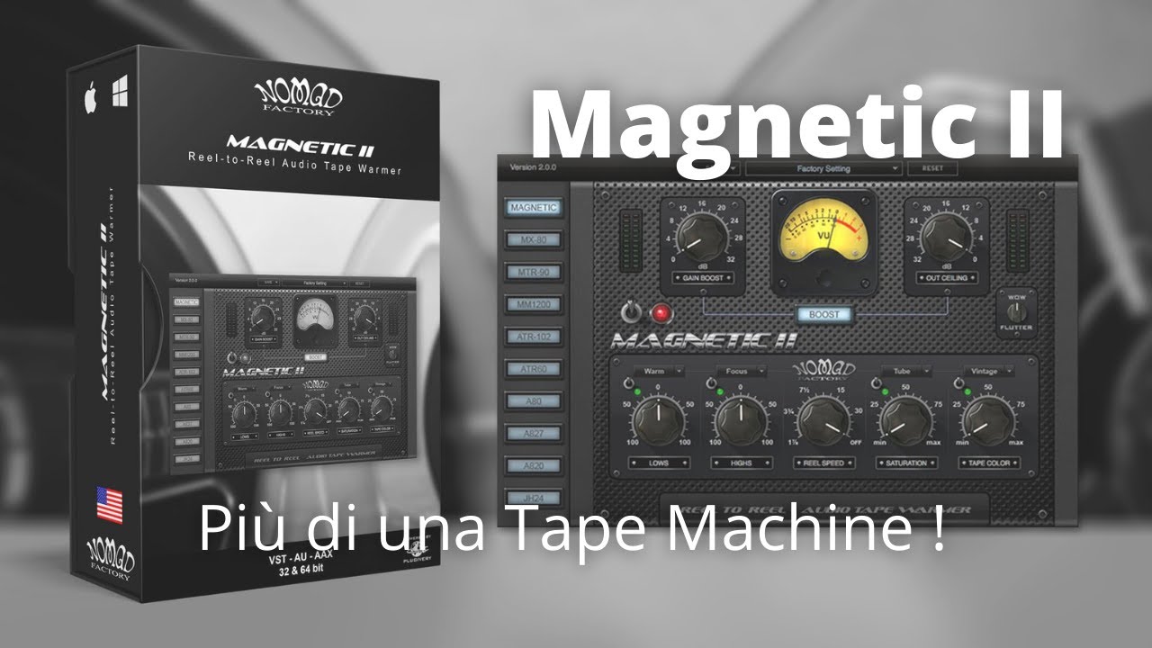 Nomad Factory Magnetic II, più di una Tape Machine