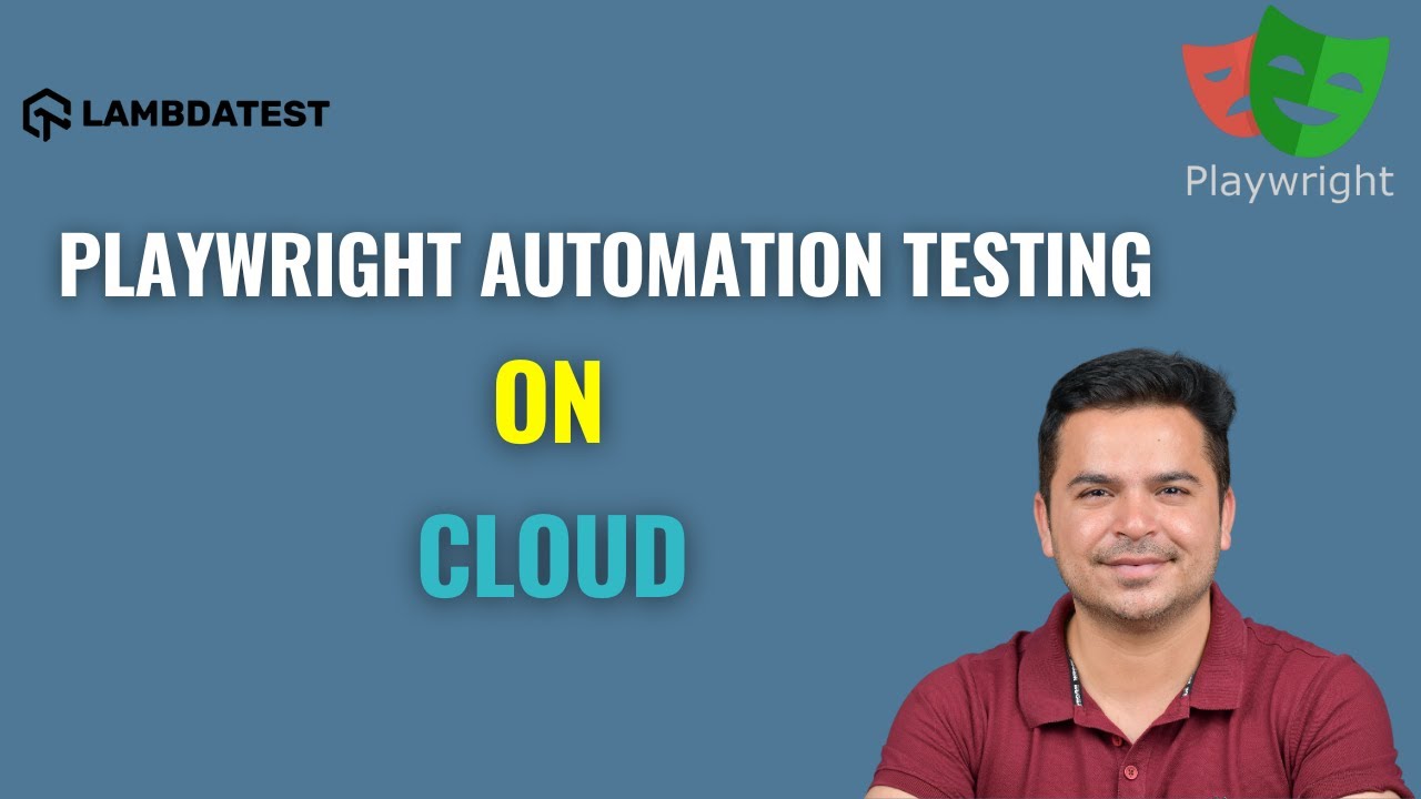 Автоматизированное веб-тестирование с использованием Playwright On Cloud | LambdaTest