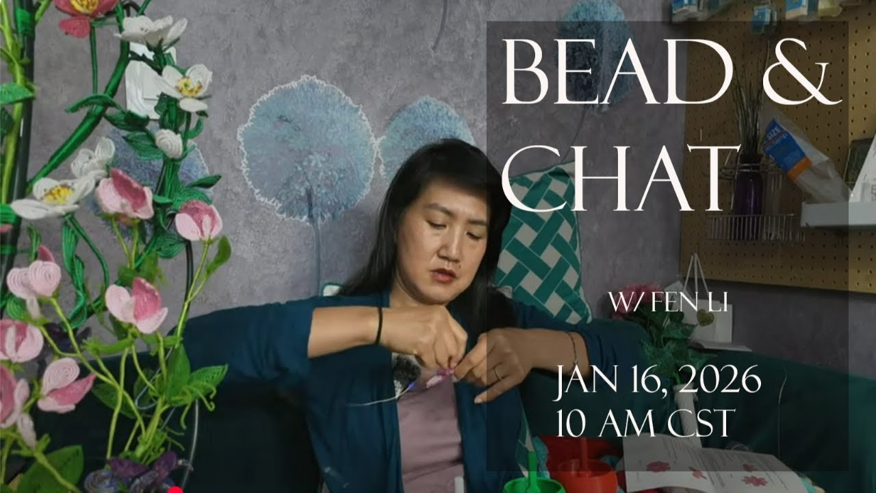 Bead & Chat/ Help Session Jan 16, 2026