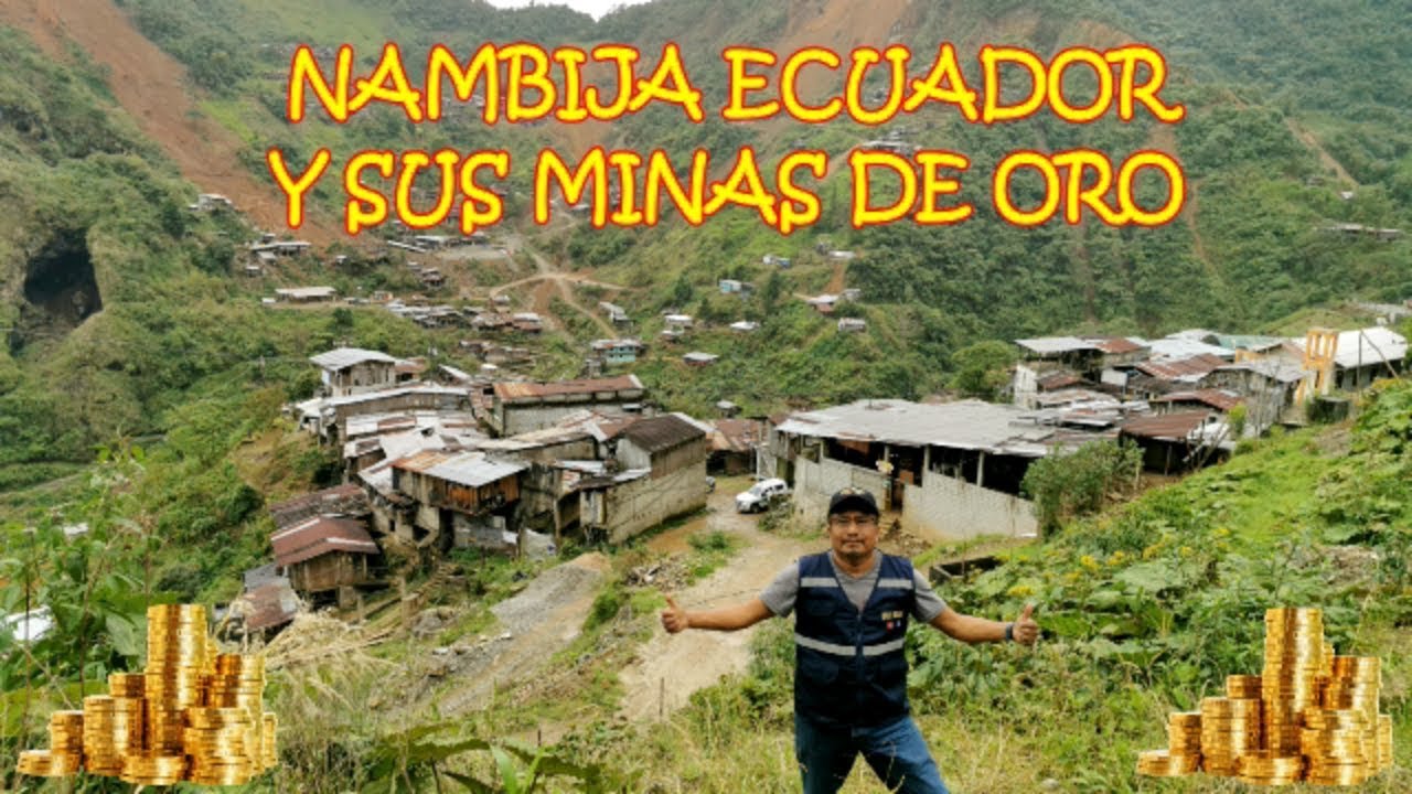 NANBIJA, ECUADOR, MINAS DE ORO, ECUADOR, AVENTURAS, ZAMORA, ECUADOR TURISTICO
