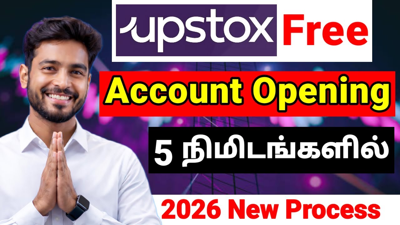 Upstox Account Opening Tamil | How To Create Free Upstox Account | Latest Method | New Process 2026